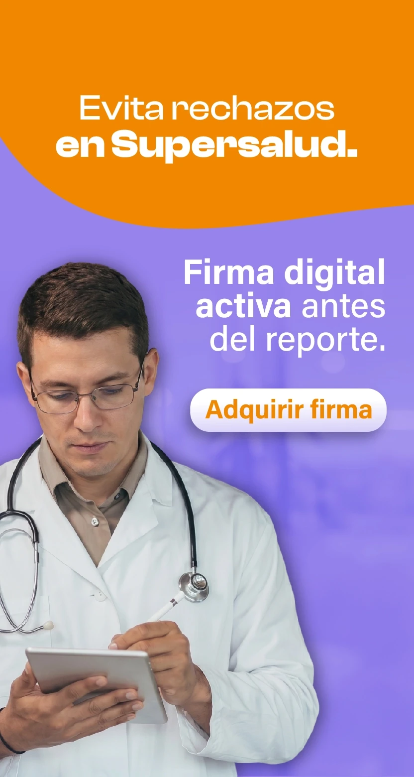 Evita rechazos en Supersalud