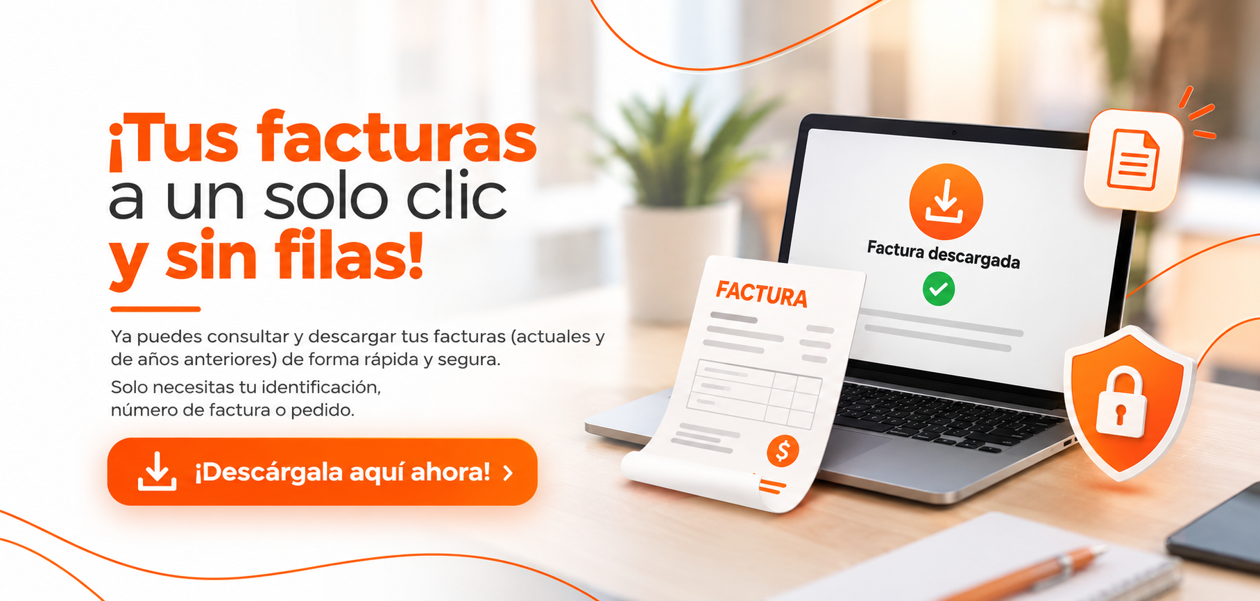 Descarga tus facturas