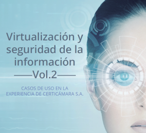 Virtualización y seguridad de la información. - Vol 2